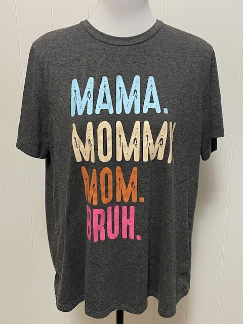 Unknown size - should fit medium to large - Mom T-shirt
